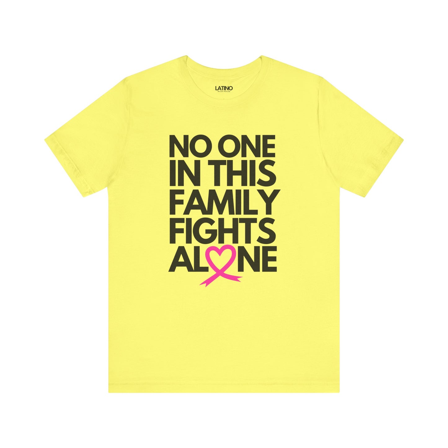 "No One In This Family Fights Alone" Breast Cancer Awareness T-Shirt