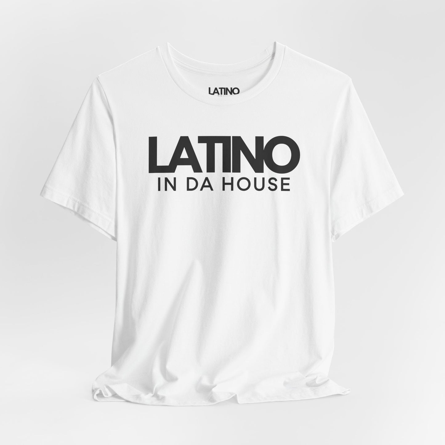 "Latino In Da House" Signature T-Shirt