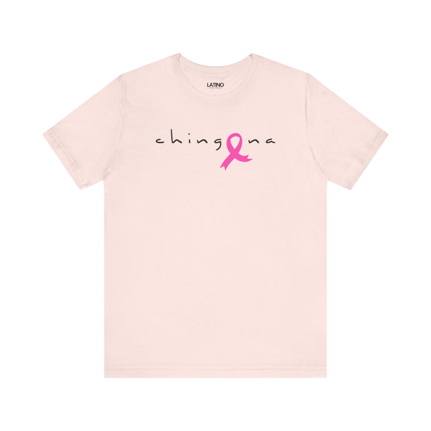 "Chingona Breast Cancer Awareness" T-Shirt