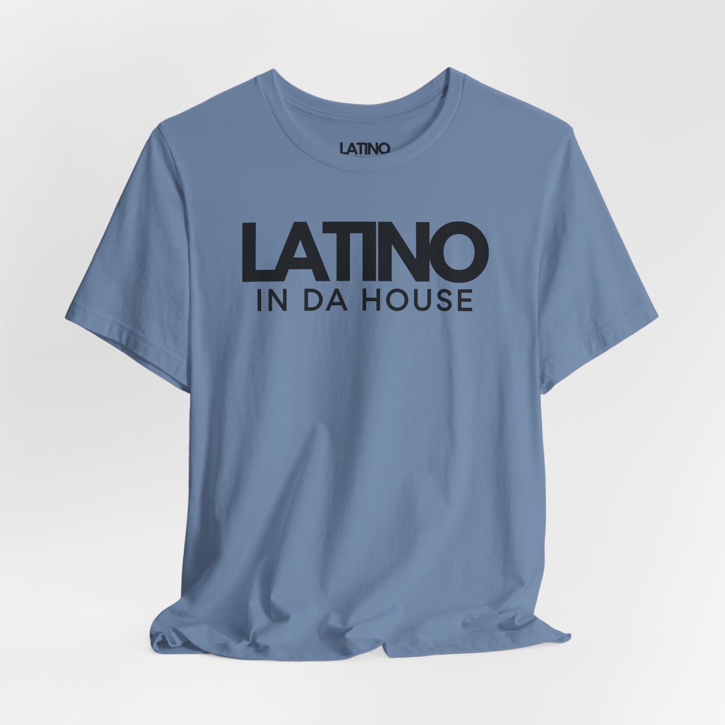 "Latino In Da House" Signature T-Shirt