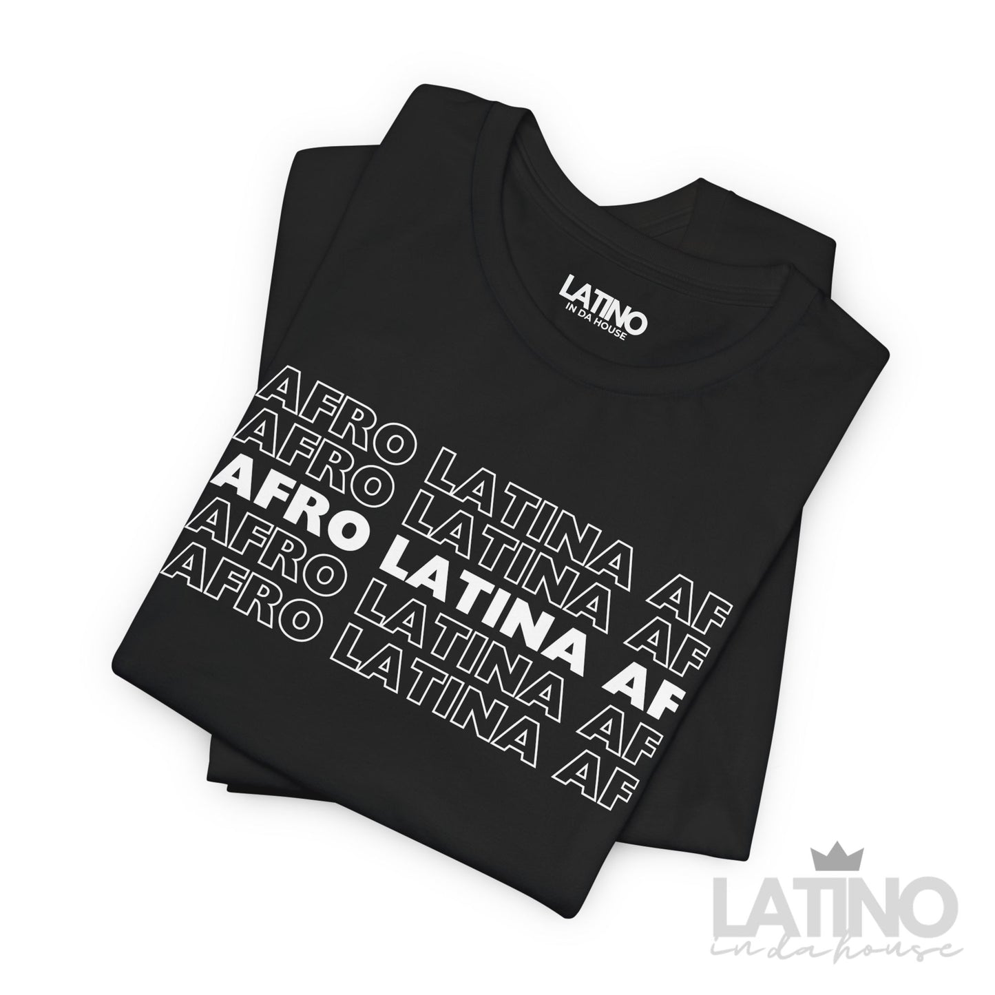 "Afro Latina AF" T-Shirt | Latina Tee