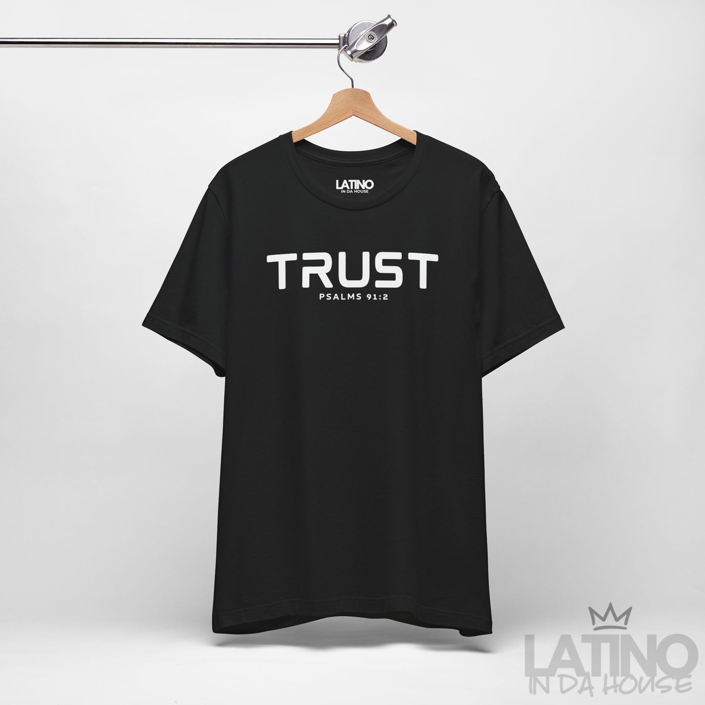 TRUST T-Shirt | Psalms 91:2 Faith Tee