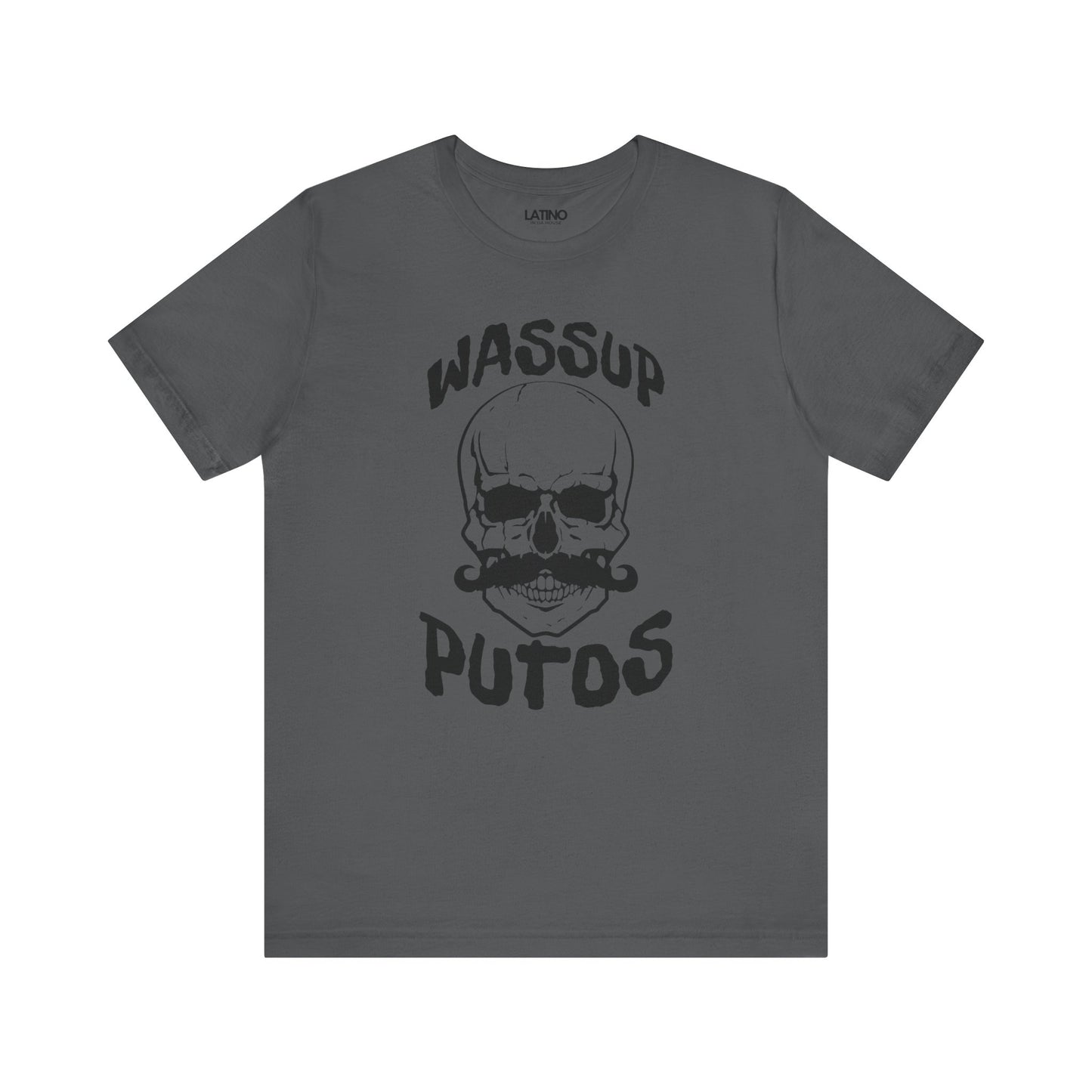 "Wassup Putos Skull" Latino T-Shirt