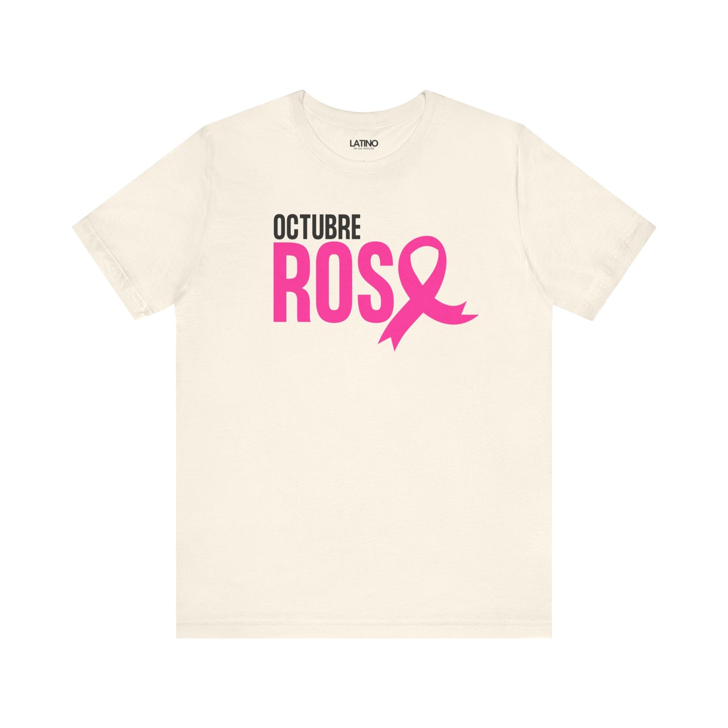 "Octubre Rosa" Breast Cancer Awareness T-Shirt