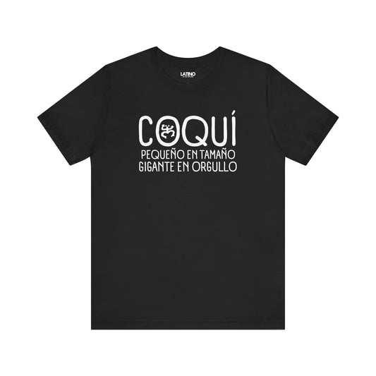 "Coquí T-Shirt" Pequeño, Gigante en Orgullo Black T-Shirt