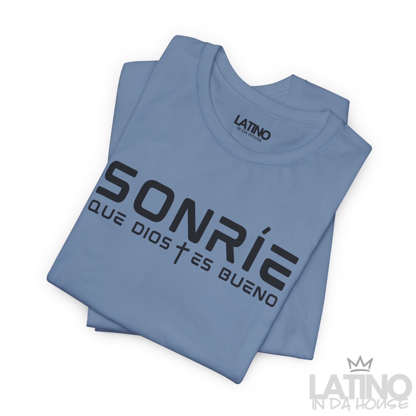 “Sonríe Que Dios Es Bueno” Faith T-Shirt