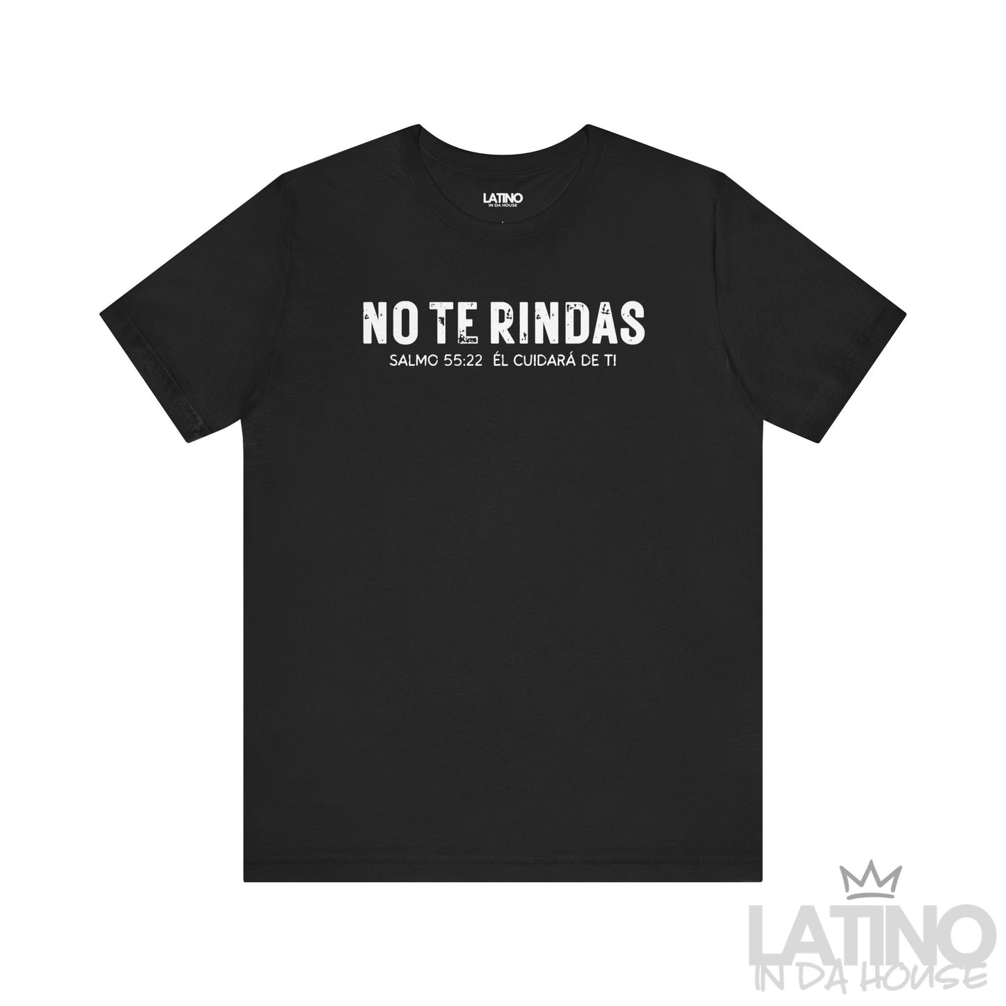 “No Te Rindas” Faith T-Shirt | Don’t Give Up