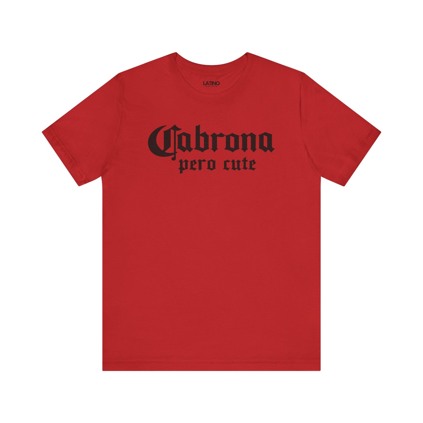 "Cabrona Pero Cute" T-Shirt