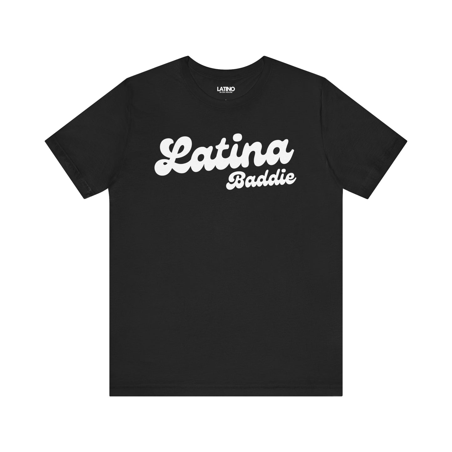 "Latina Baddie" T-Shirt