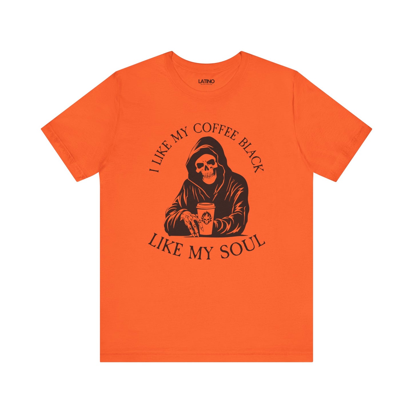 I Like My Coffee Black Like My Soul T-Shirt