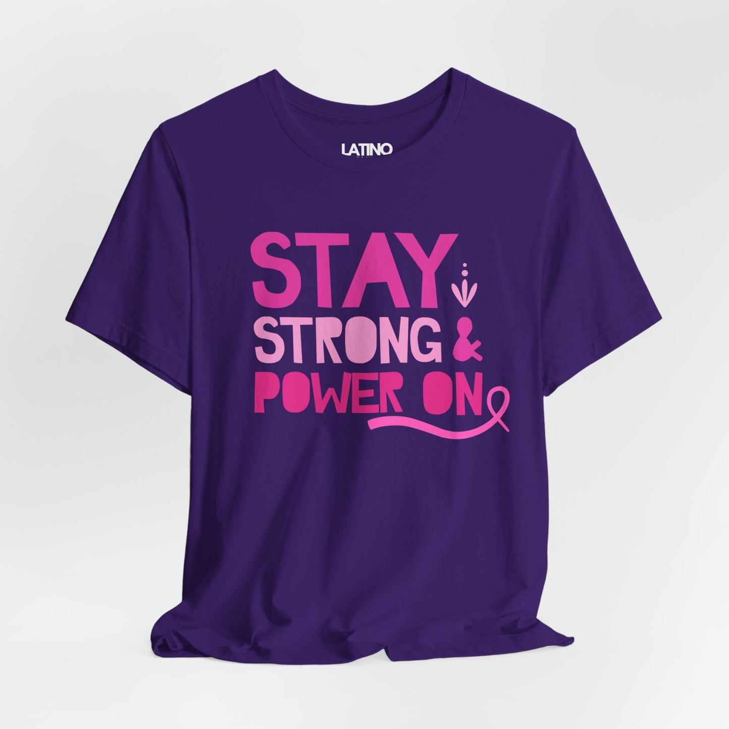 "Stay Strong & Power On" Breast Cancer Awareness T-Shirt