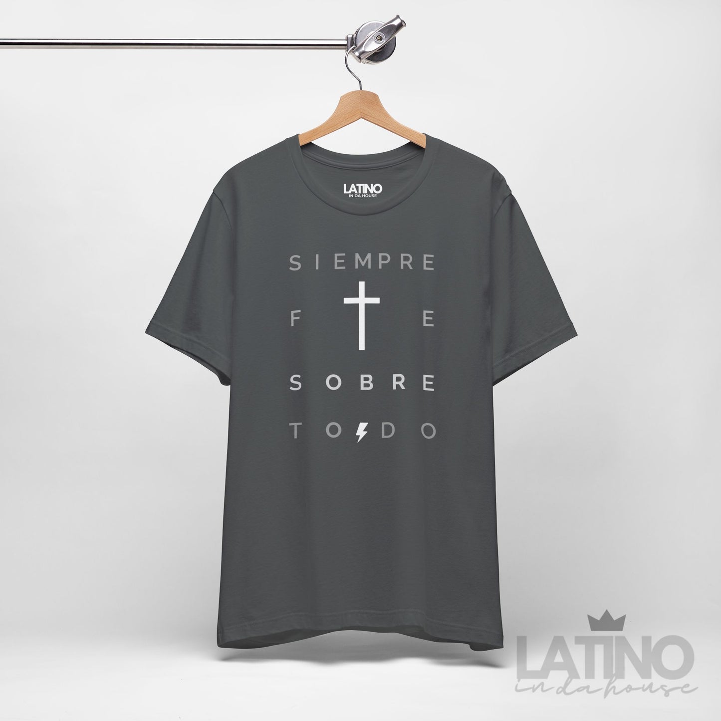 "Siempre Fe Sobre Todo" Faith T-Shirt