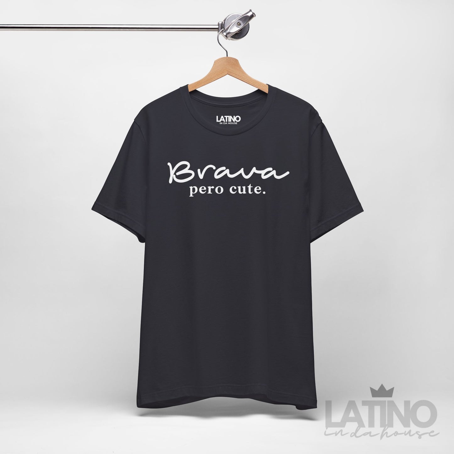 "Brava Pero Cute" T-Shirt | Latina Tee