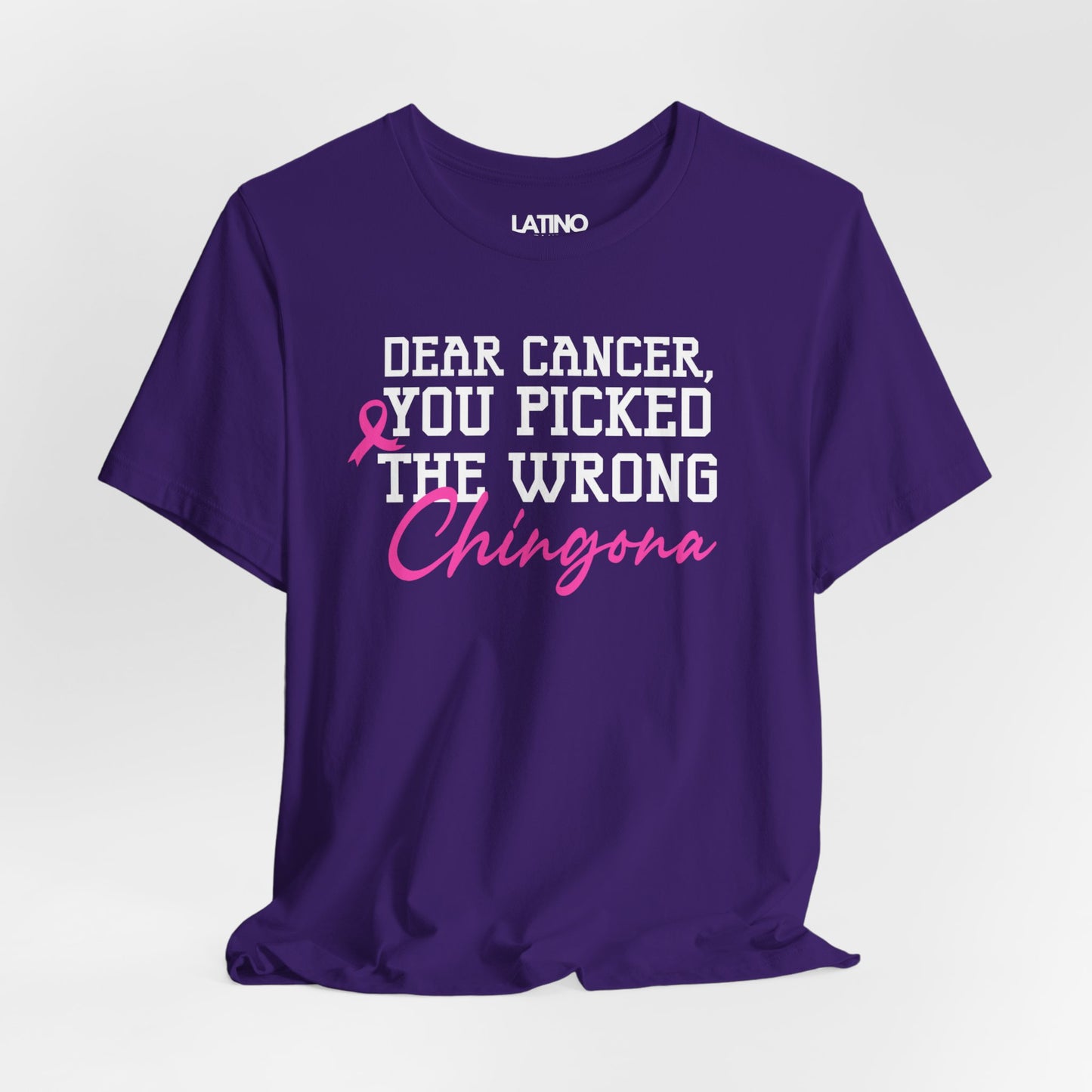 "Dear Cancer, You Picked the Wrong Chingona" Breast Cancer Awareness T-Shirt