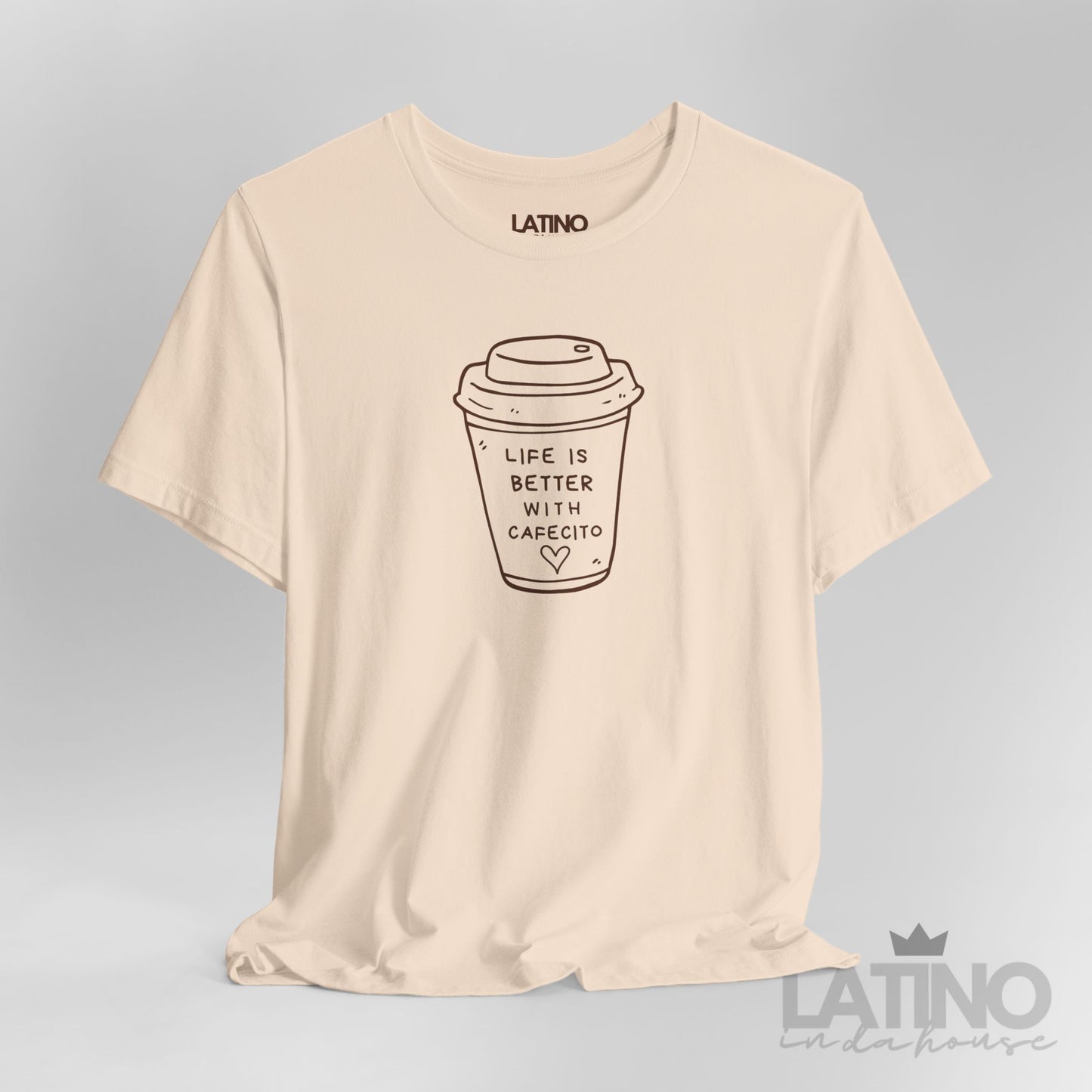Life is Better with Cafecito T-Shirt | Café Tee