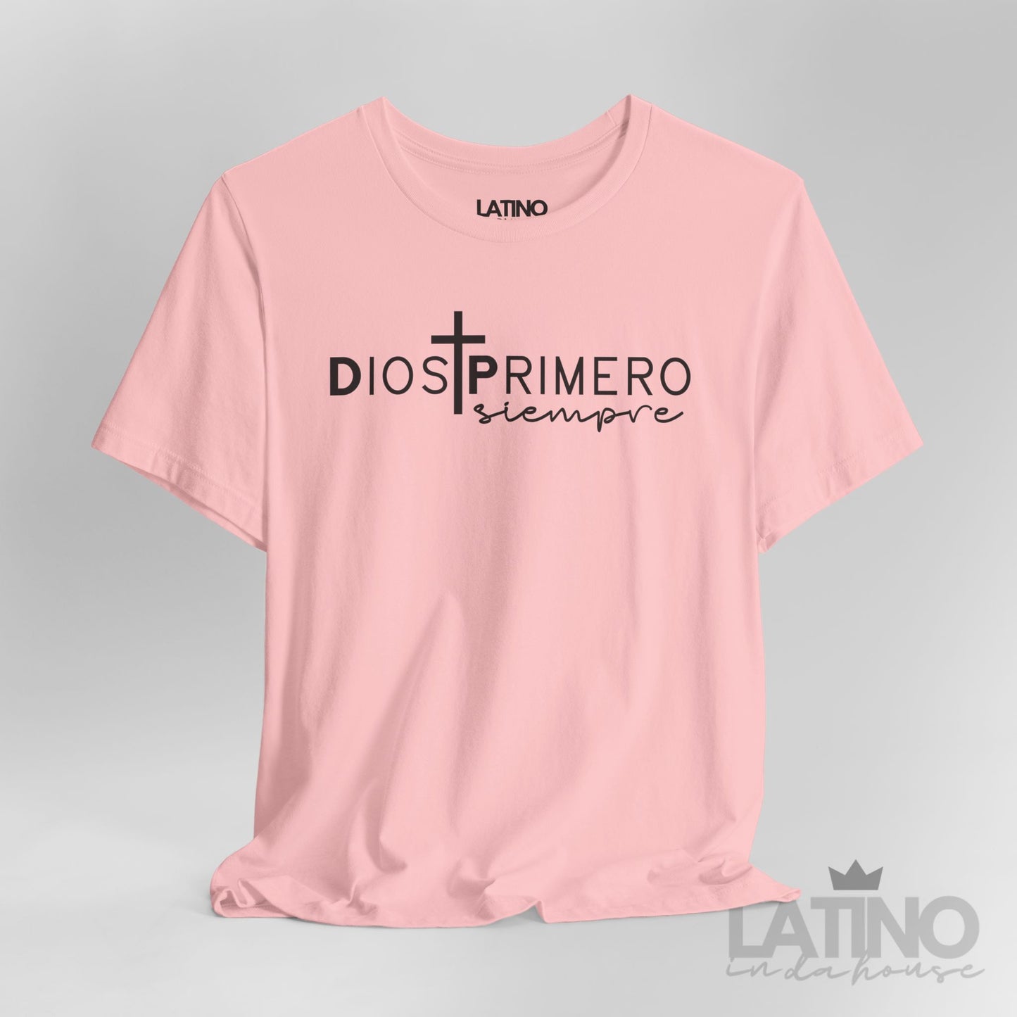 “Dios Primero Siempre” T-Shirt | God First