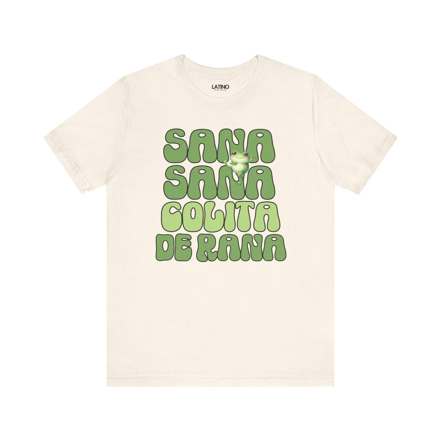 "Sana Sana Colita de Rana" T-Shirt
