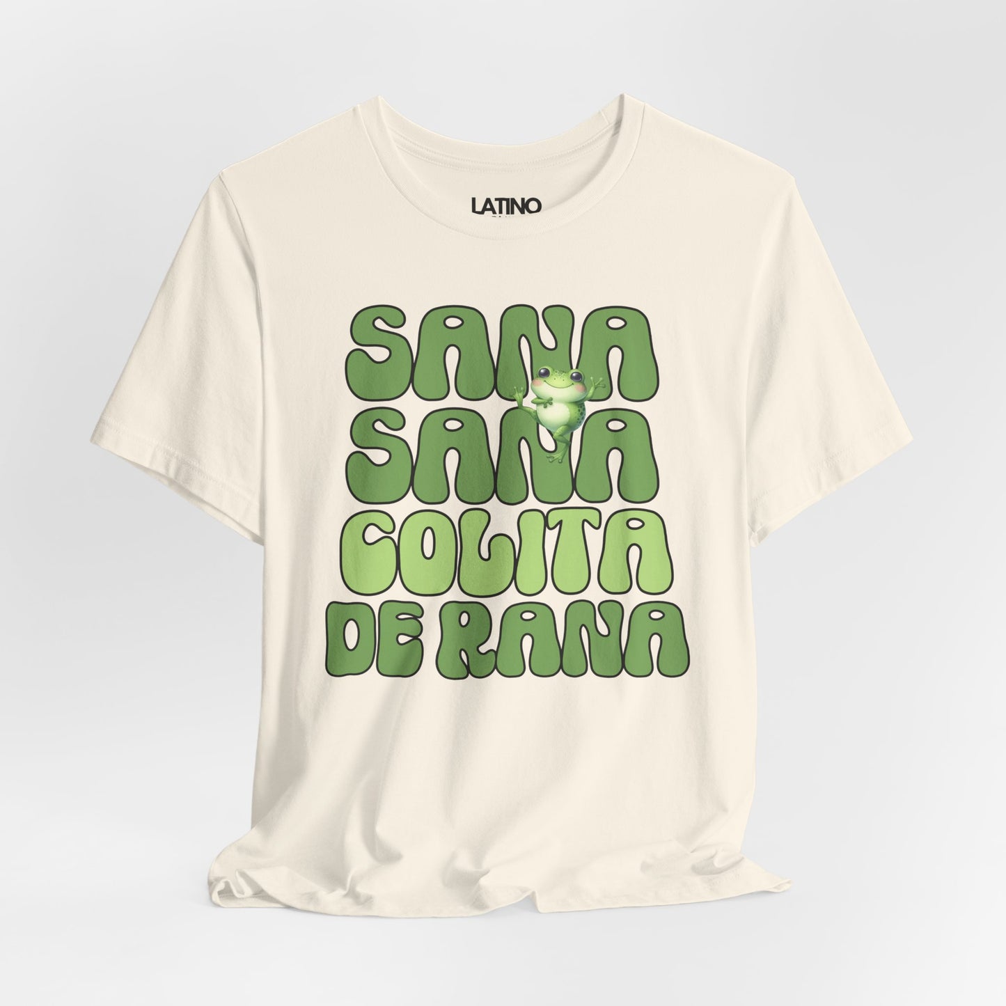 "Sana Sana Colita de Rana" T-Shirt