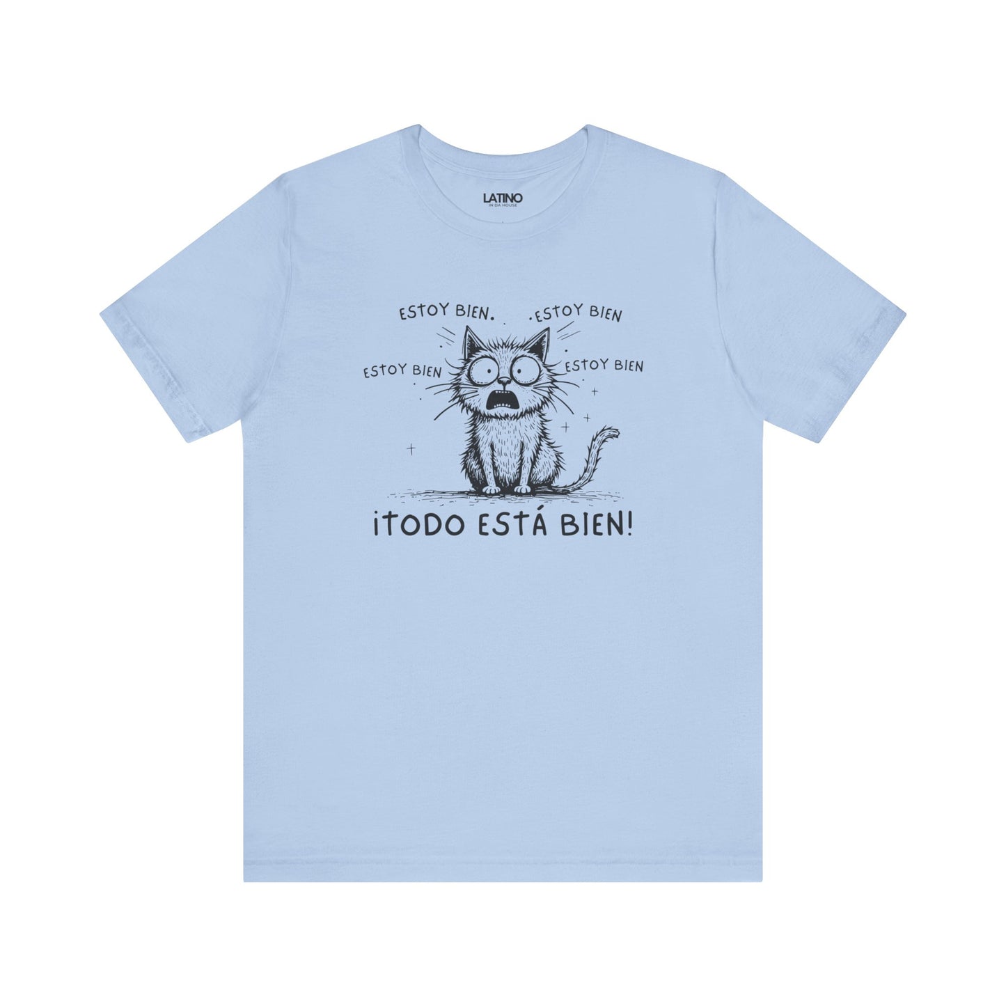 Todo Está Bien Cat T-Shirt