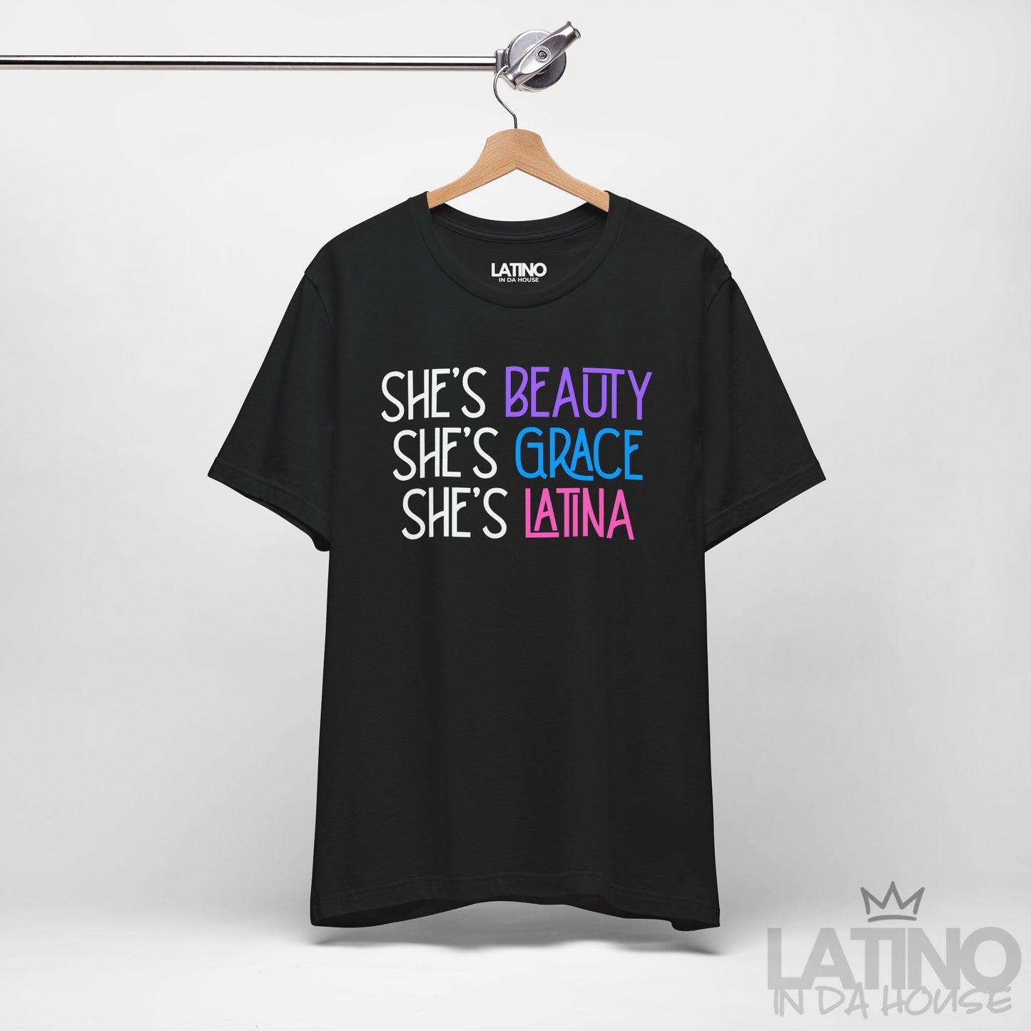 "She’s Beauty She’s Latina" T-Shirt