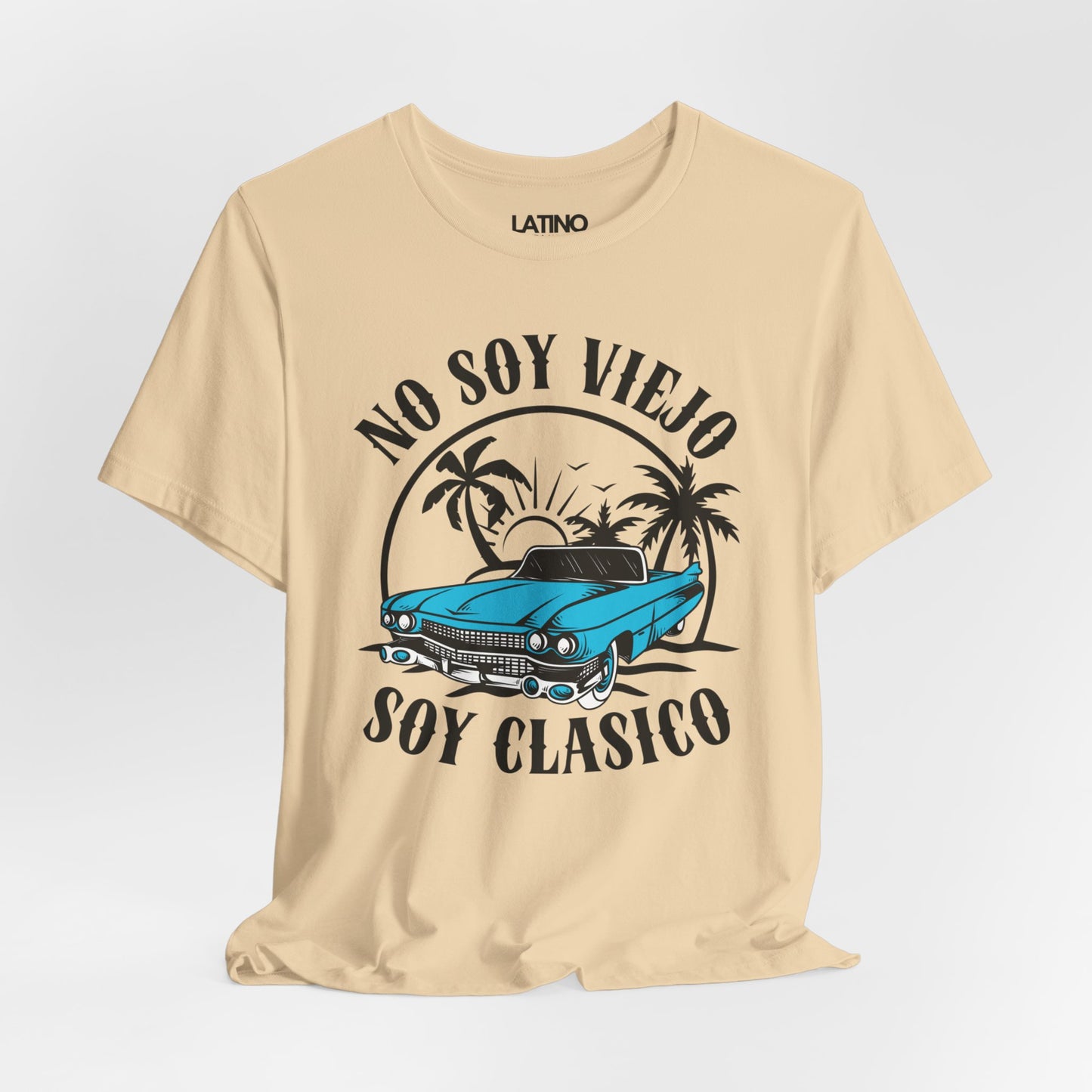 "No Soy Viejo Soy Clásico" Latino T-Shirt