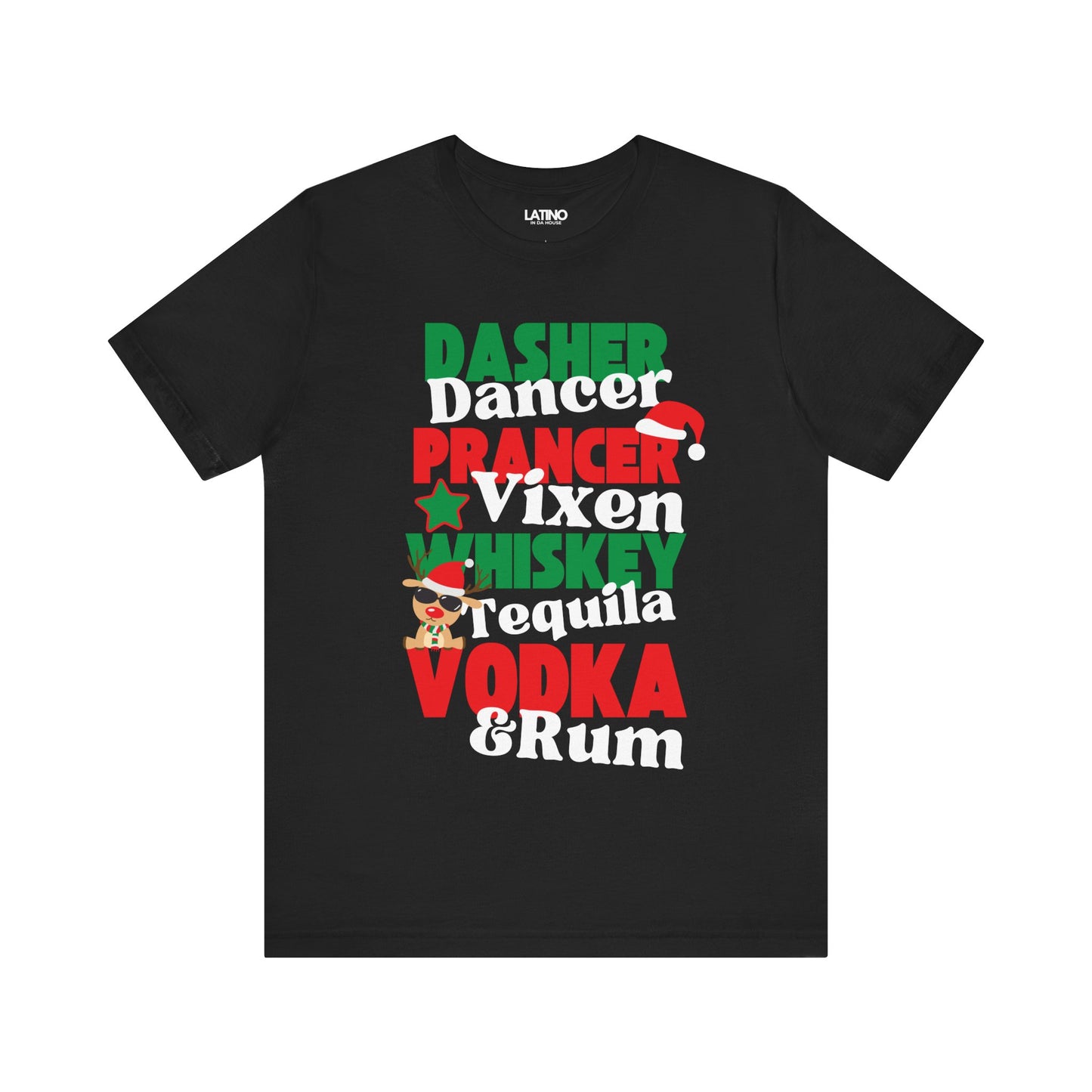 "Dasher, Dancer, Tequila, Rum" T-shirt