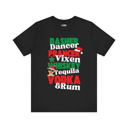 "Dasher, Dancer, Tequila, Rum" T-shirt