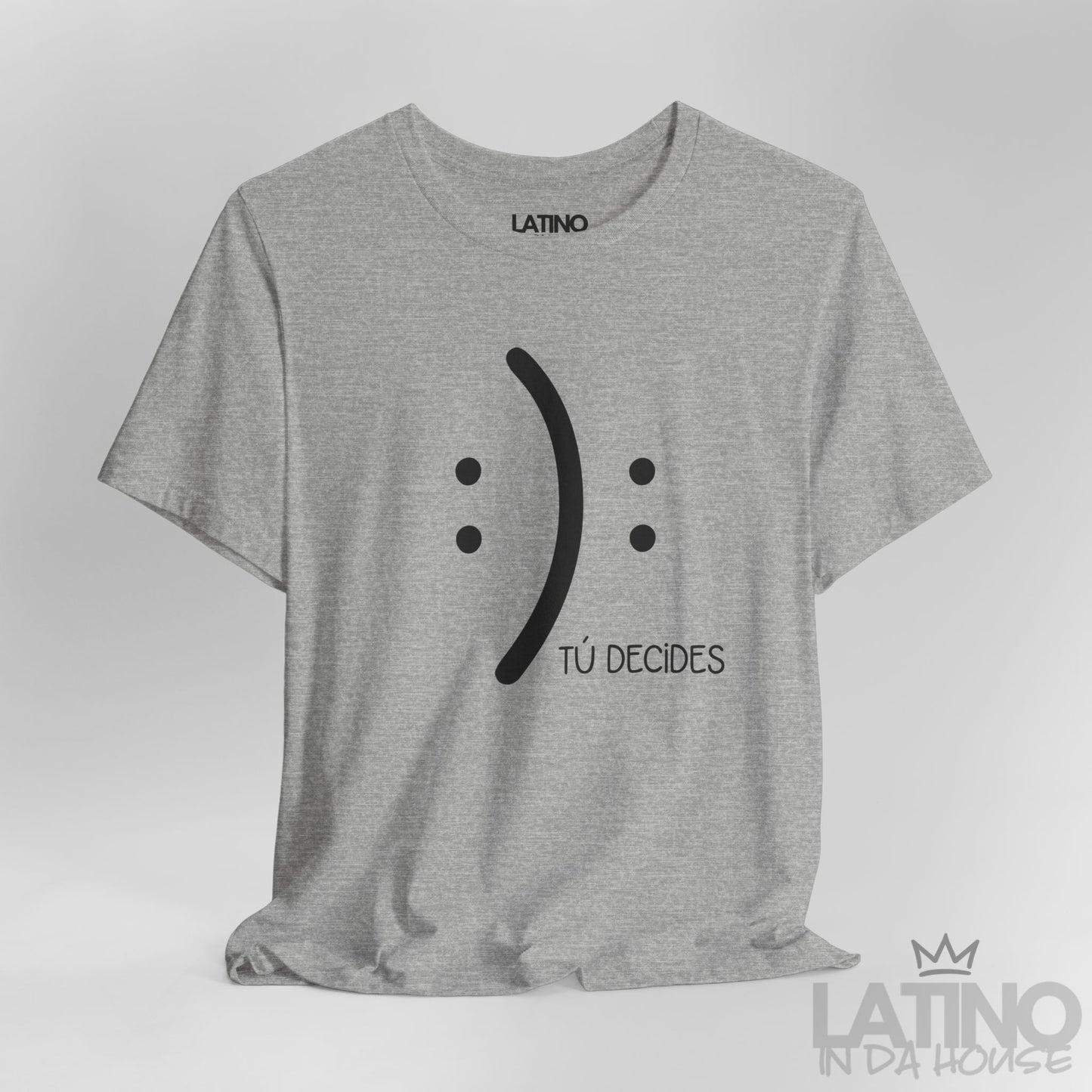 “Tú Decides” T-Shirt | Choose Your Vibe