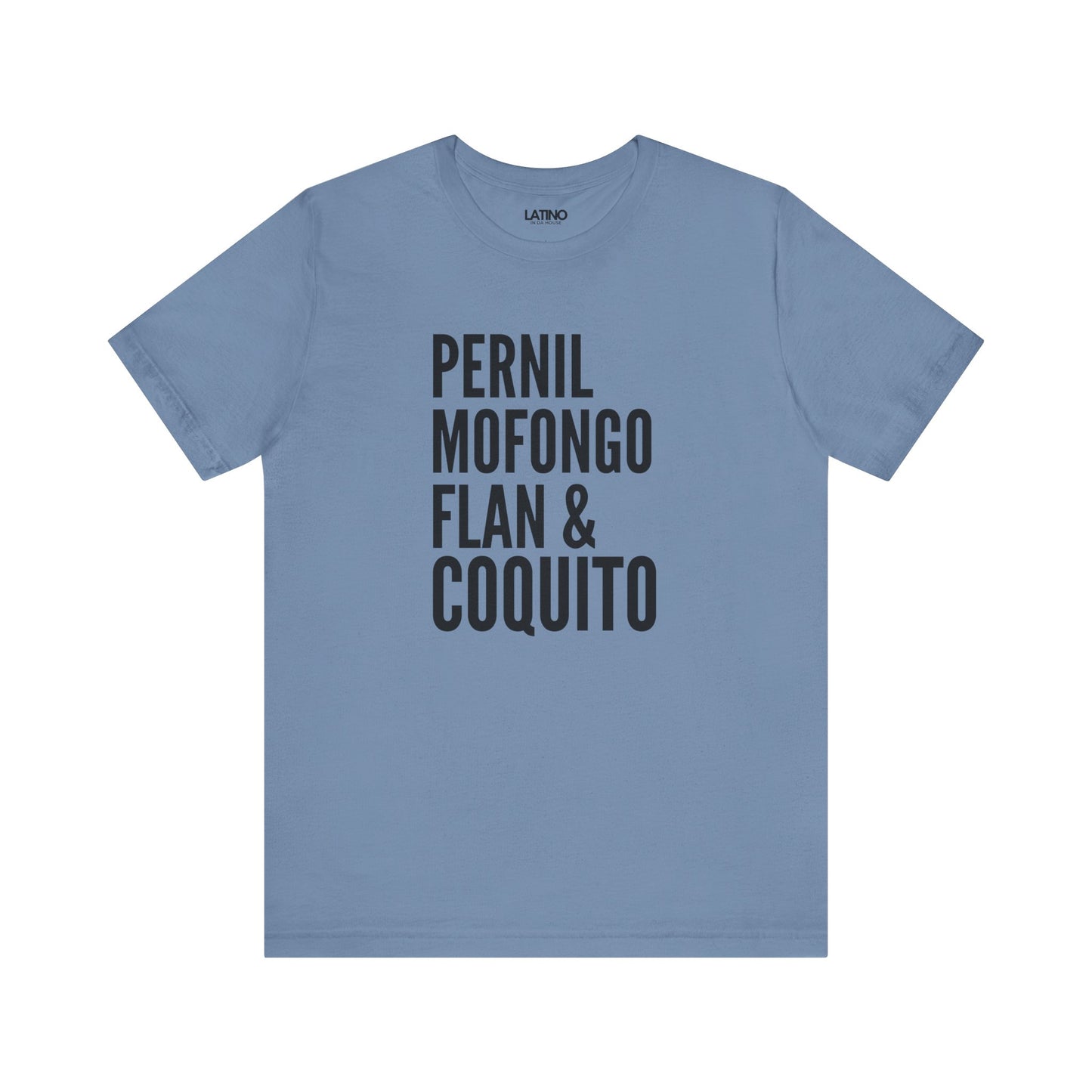 "Pernil, Mofongo, Flan & Coquito" T-Shirt