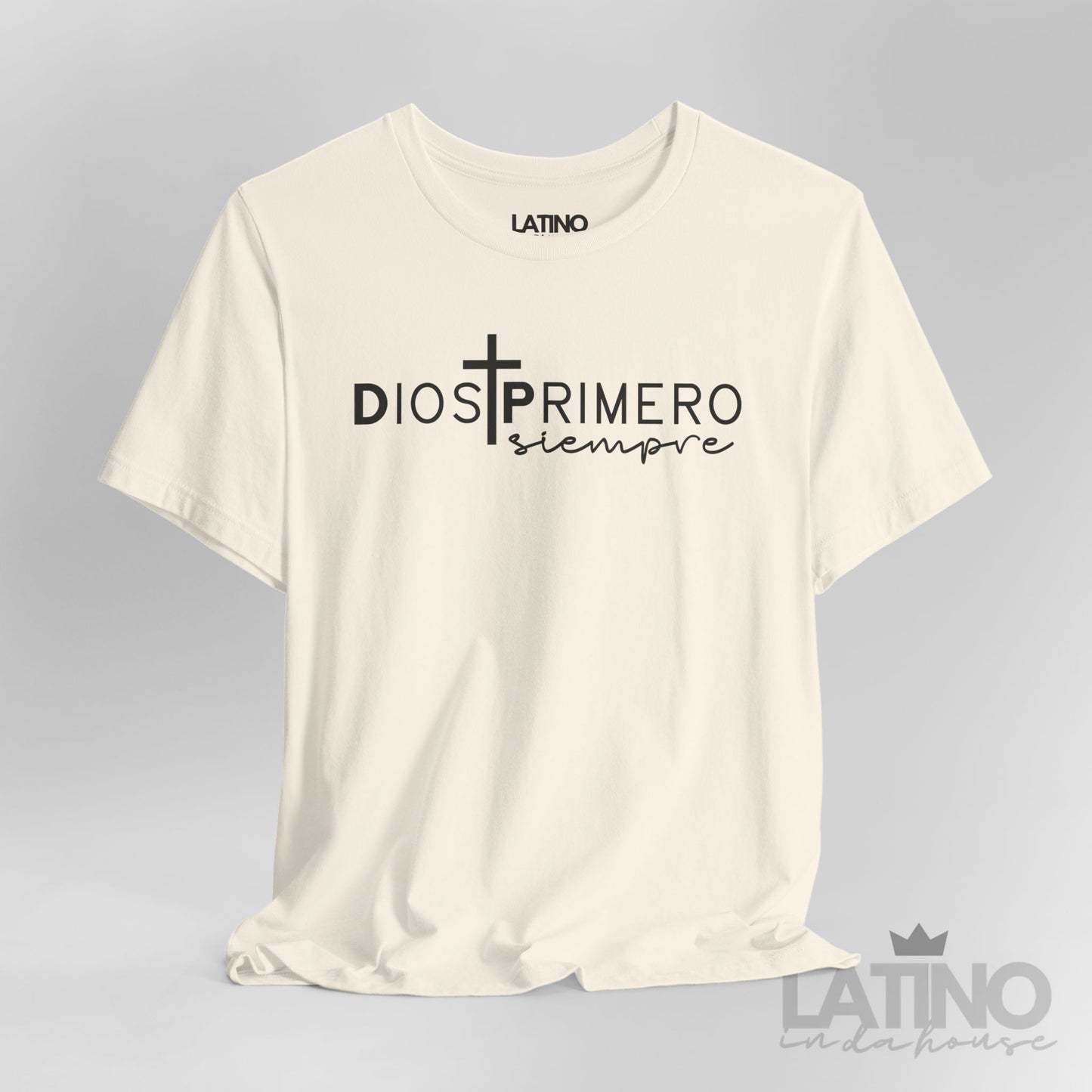 “Dios Primero Siempre” T-Shirt | God First