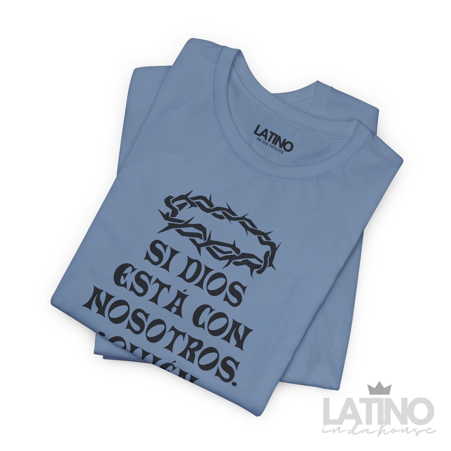 “¿Quién Contra Nosotros?” Faith T-Shirt