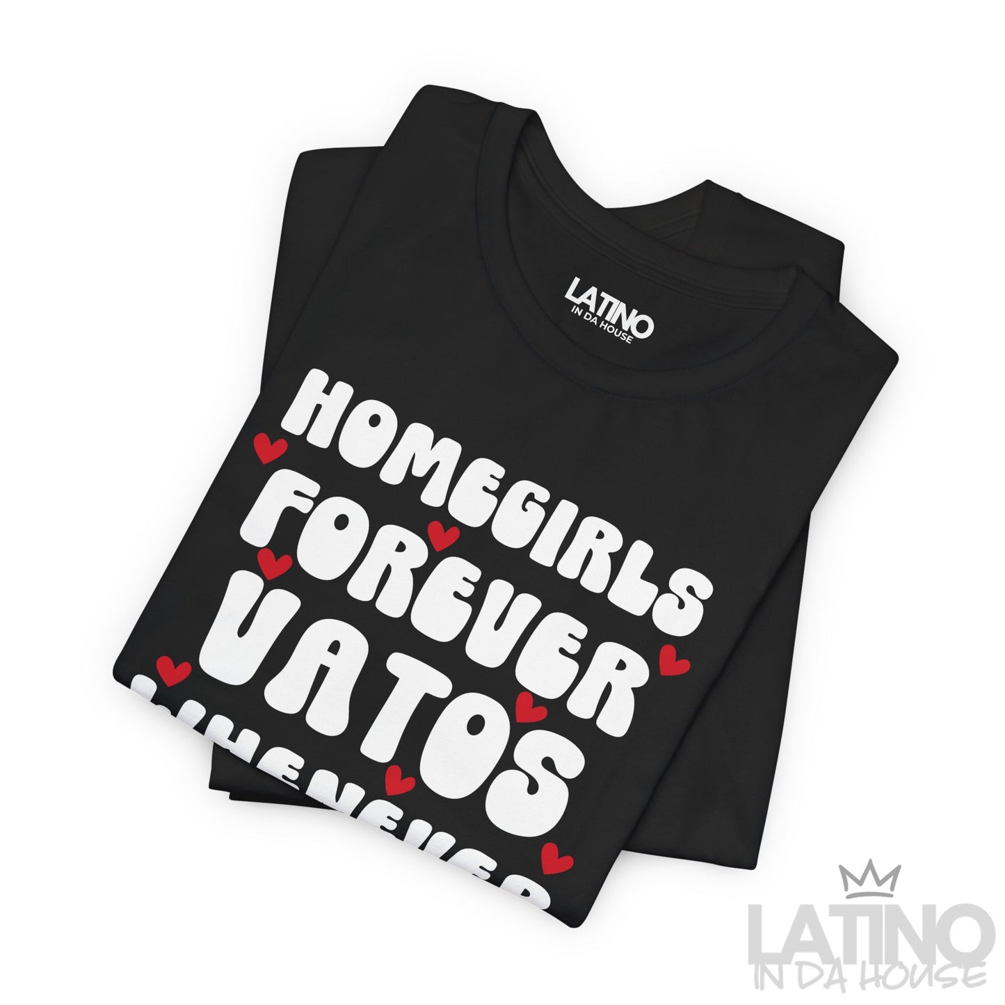 “Homegirls Forever” T-Shirt | Homegirl Tee