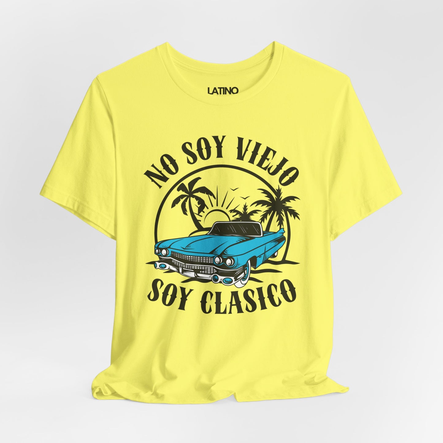 "No Soy Viejo Soy Clásico" Latino T-Shirt