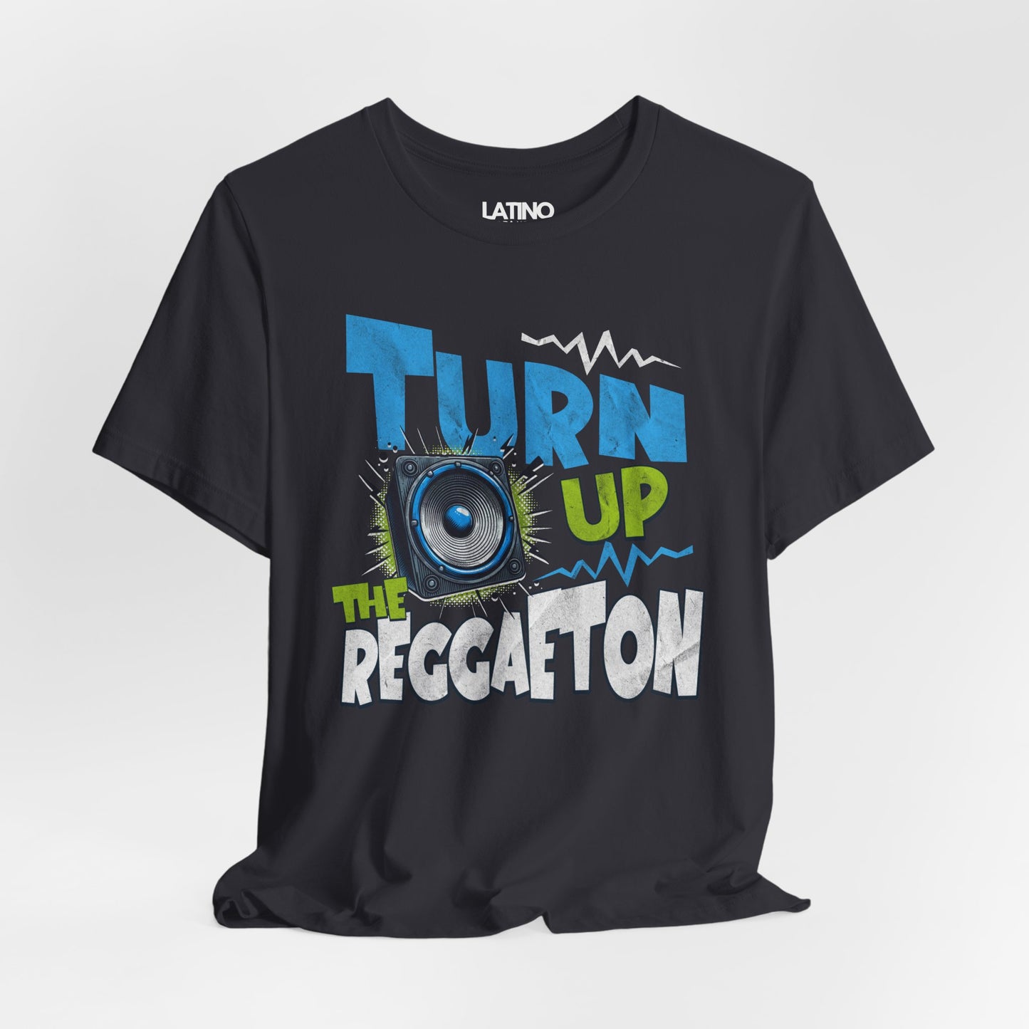 "Turn Up The Reggaeton" T-Shirt