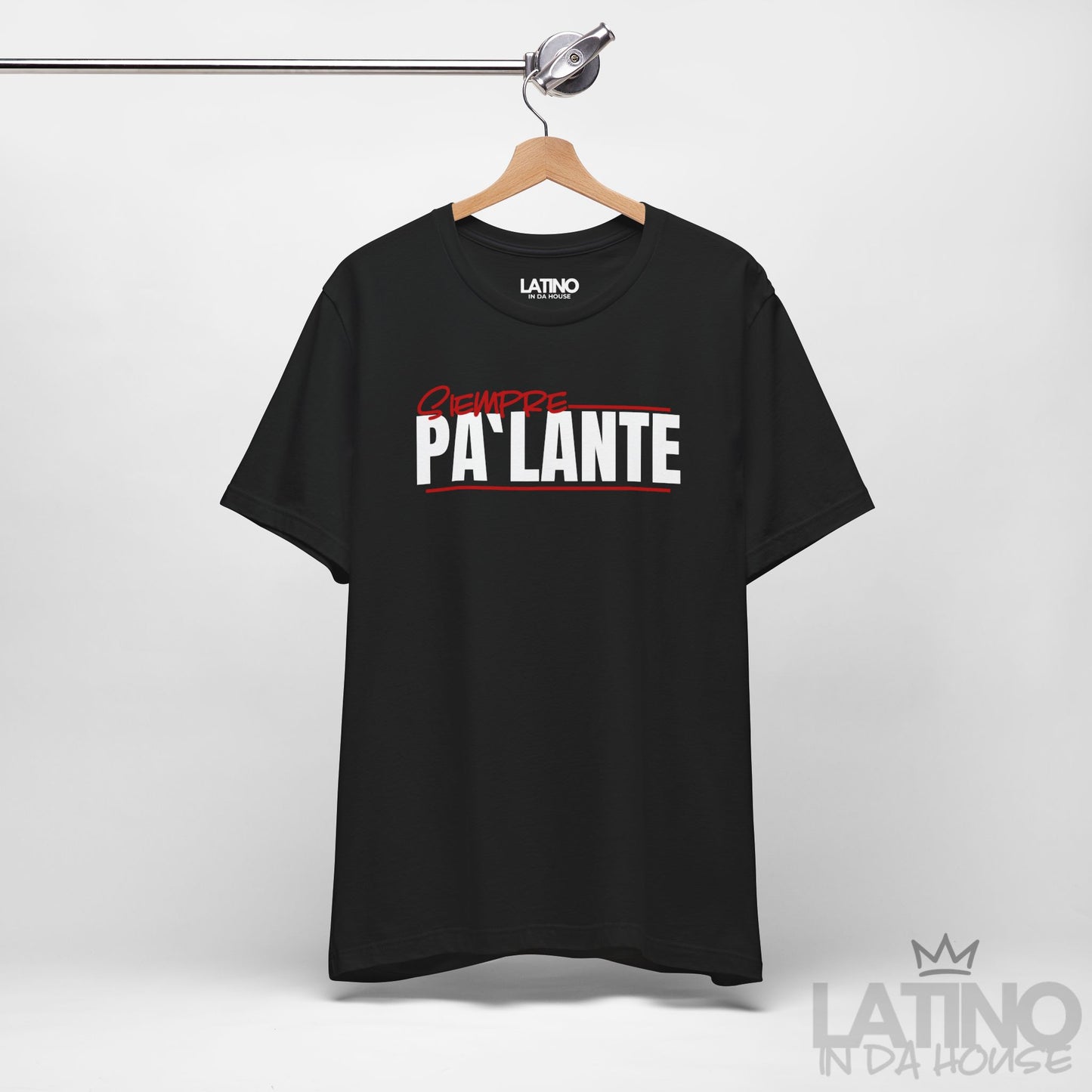 "Siempre Pa’Lante" T-Shirt | Latino Tee