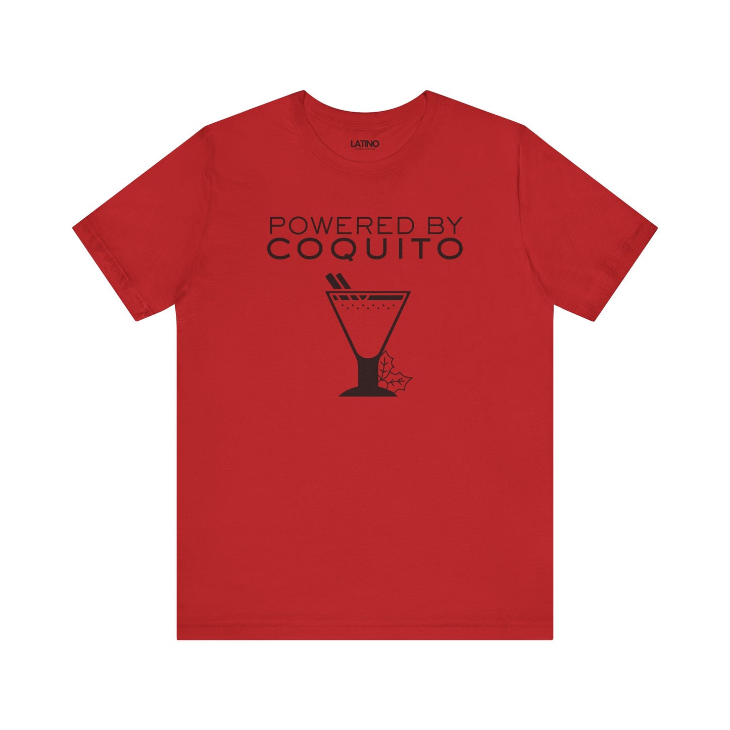 "Powered by Coquito" T-Shirt