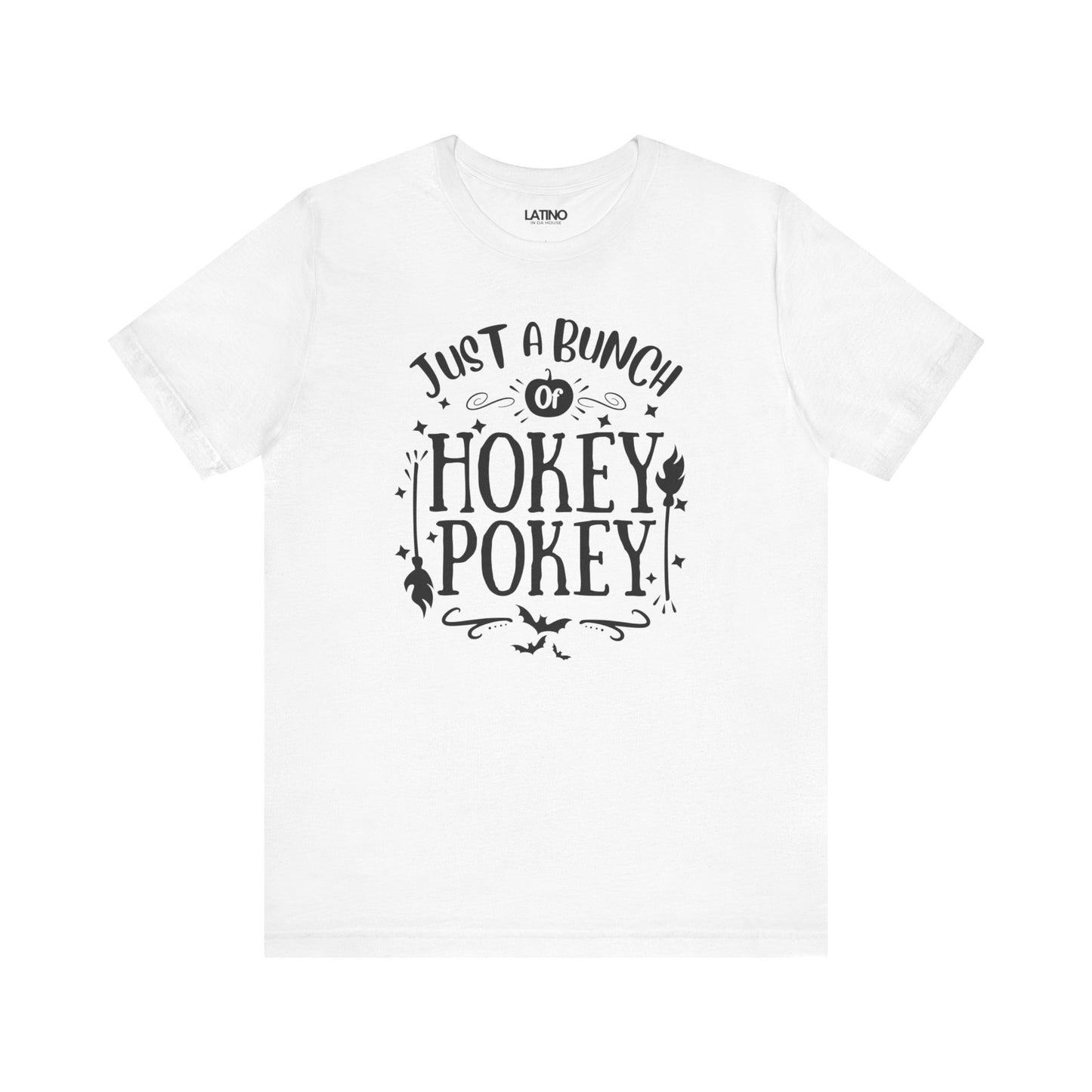 Just a Bunch of Hokey Pokey T-Shirt