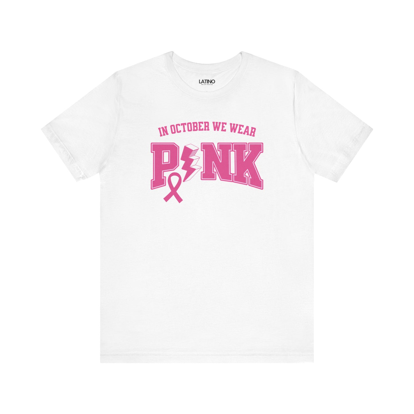 "In October We Wear Pink" Breast Cancer Awareness T-Shirt