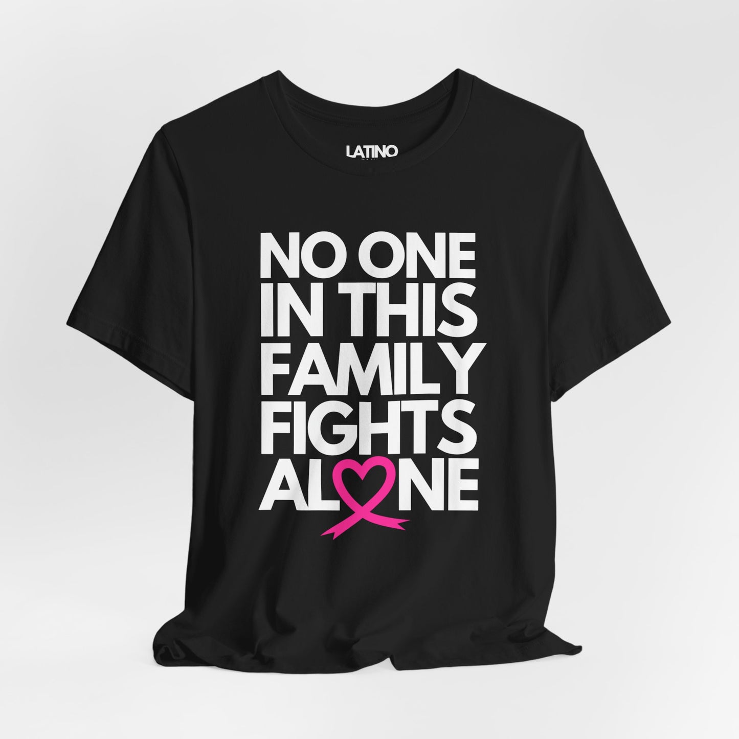 "No One In This Family Fights Alone" Breast Cancer Awareness T-Shirt