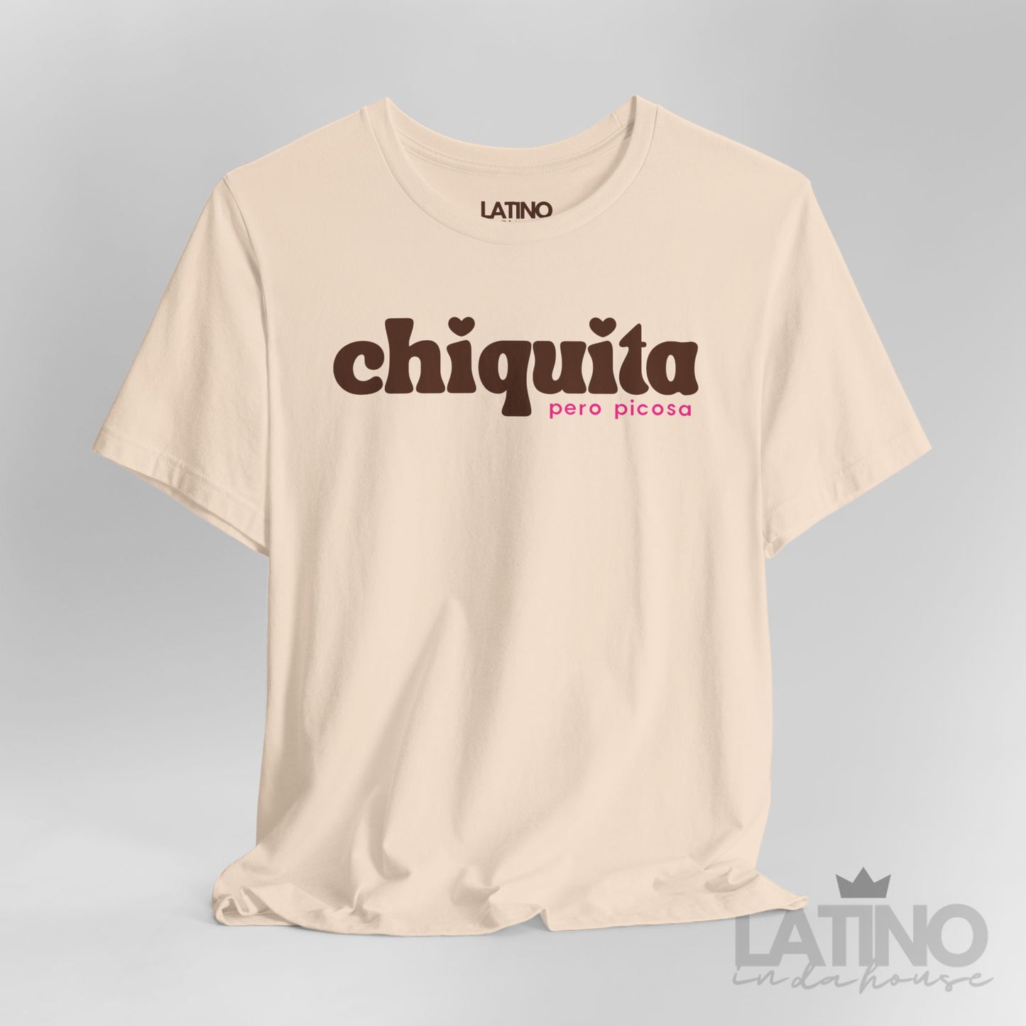 “Chiquita Pero Picosa” T-Shirt