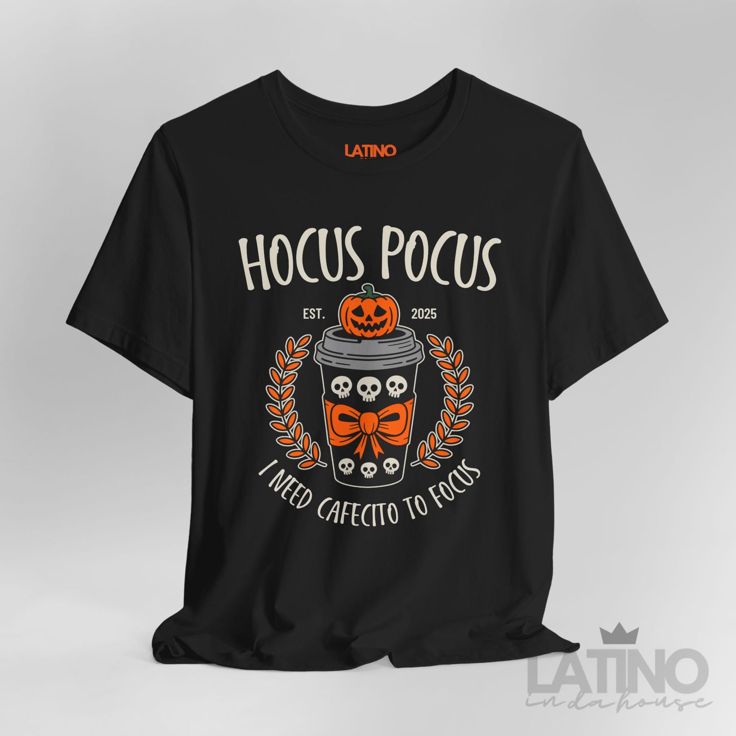 "I Need Cafecito to Focus" T-Shirt