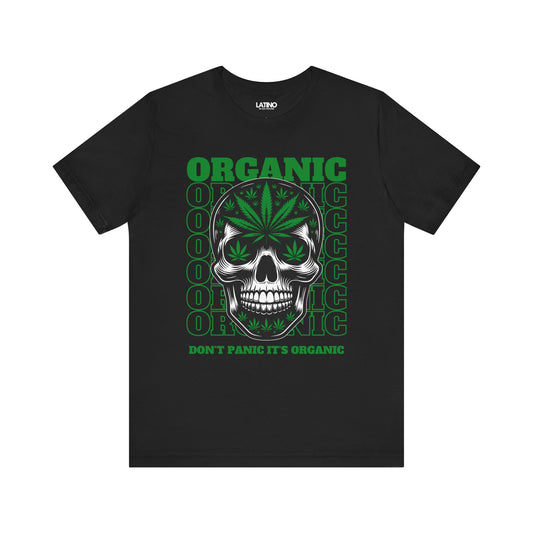 "Don’t Panic It’s Organic" Cannabis T-Shirt