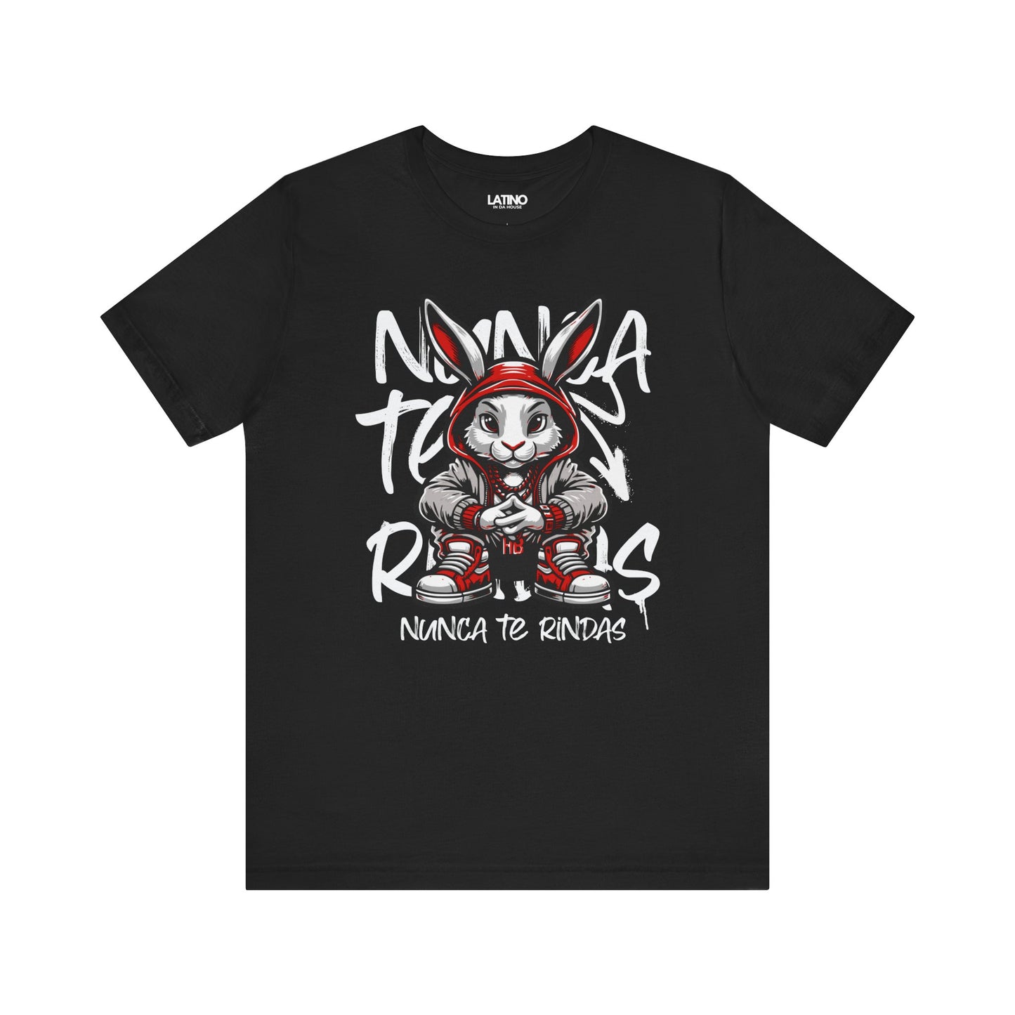 "Nunca Te Rindas" Street Bunny T-Shirt