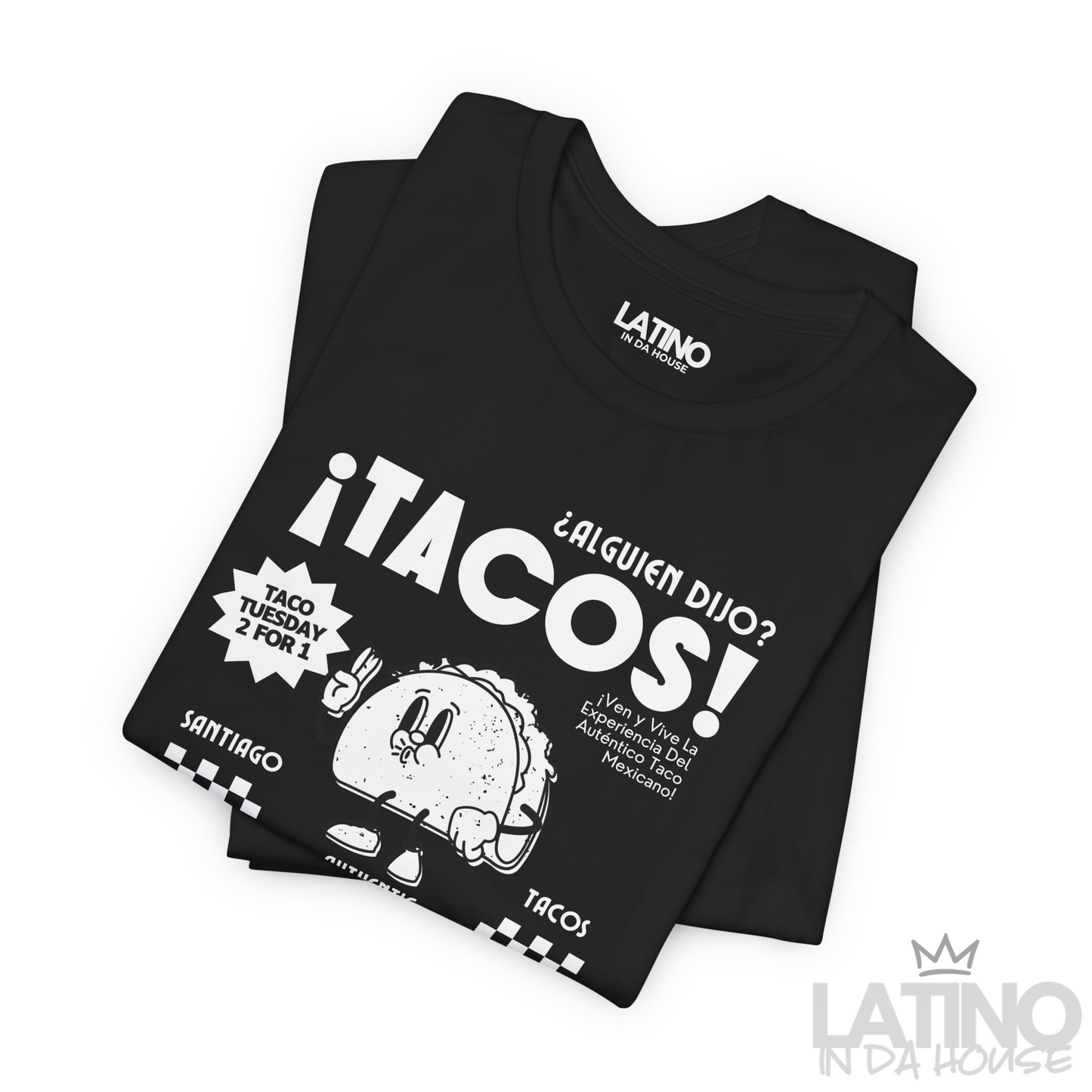 “¿Alguien Dijo Tacos?” T-Shirt |  Taco Tee