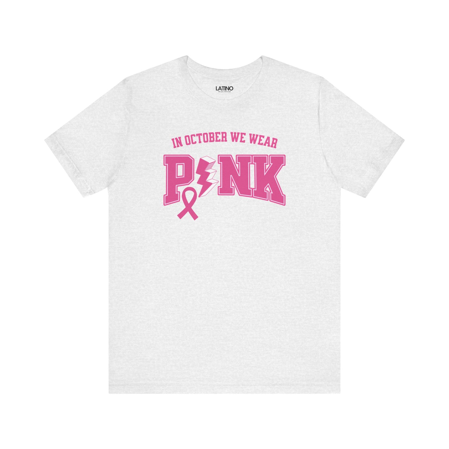 "In October We Wear Pink" Breast Cancer Awareness T-Shirt