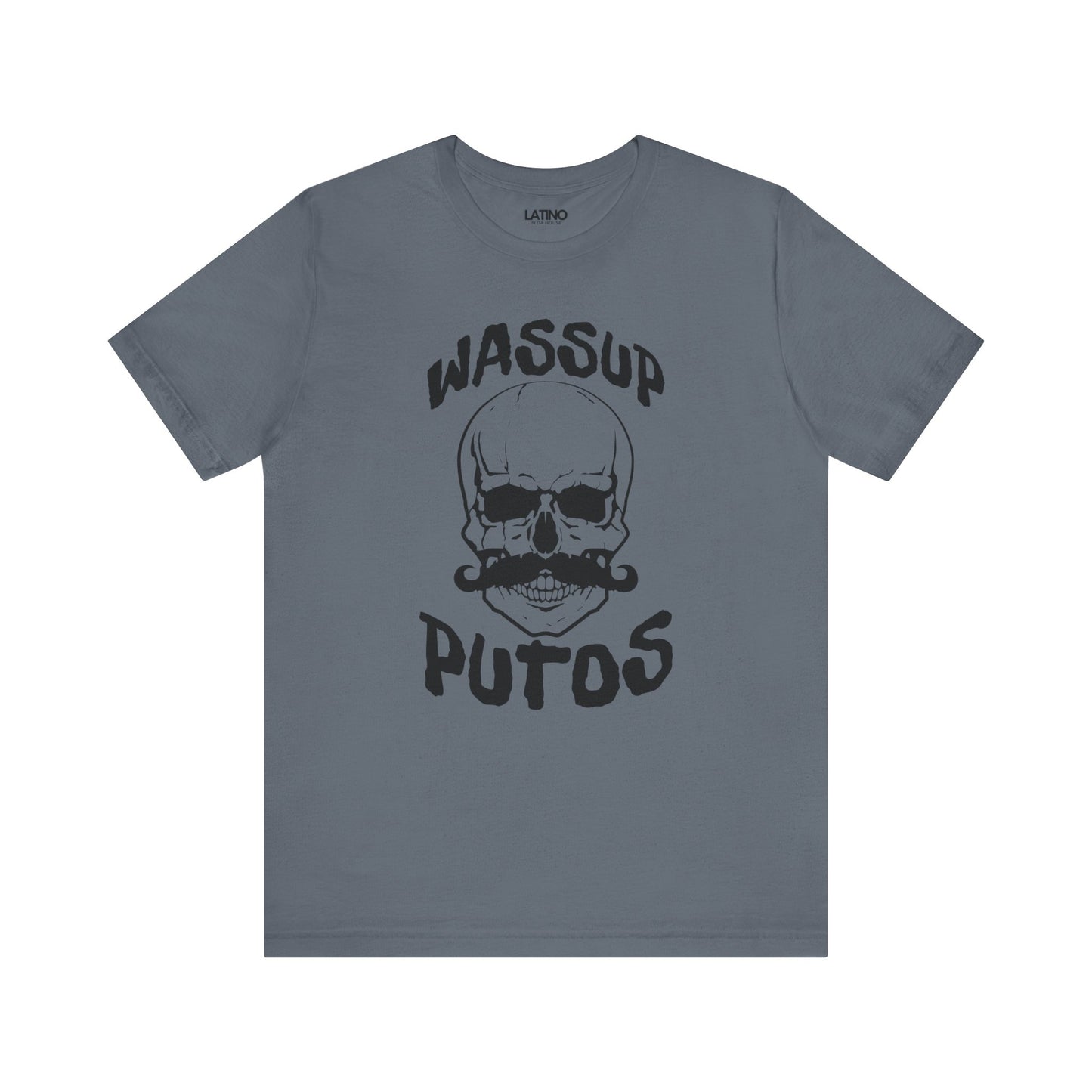 "Wassup Putos Skull" Latino T-Shirt