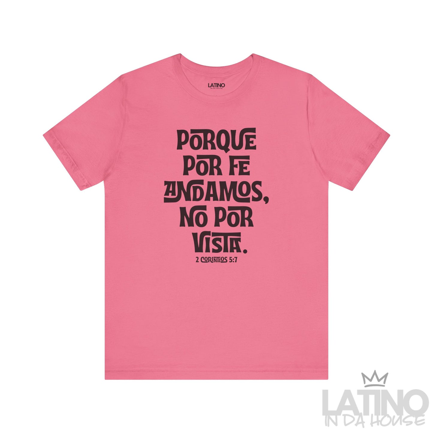 “Porque Por Fe Andamos” Faith T-Shirt