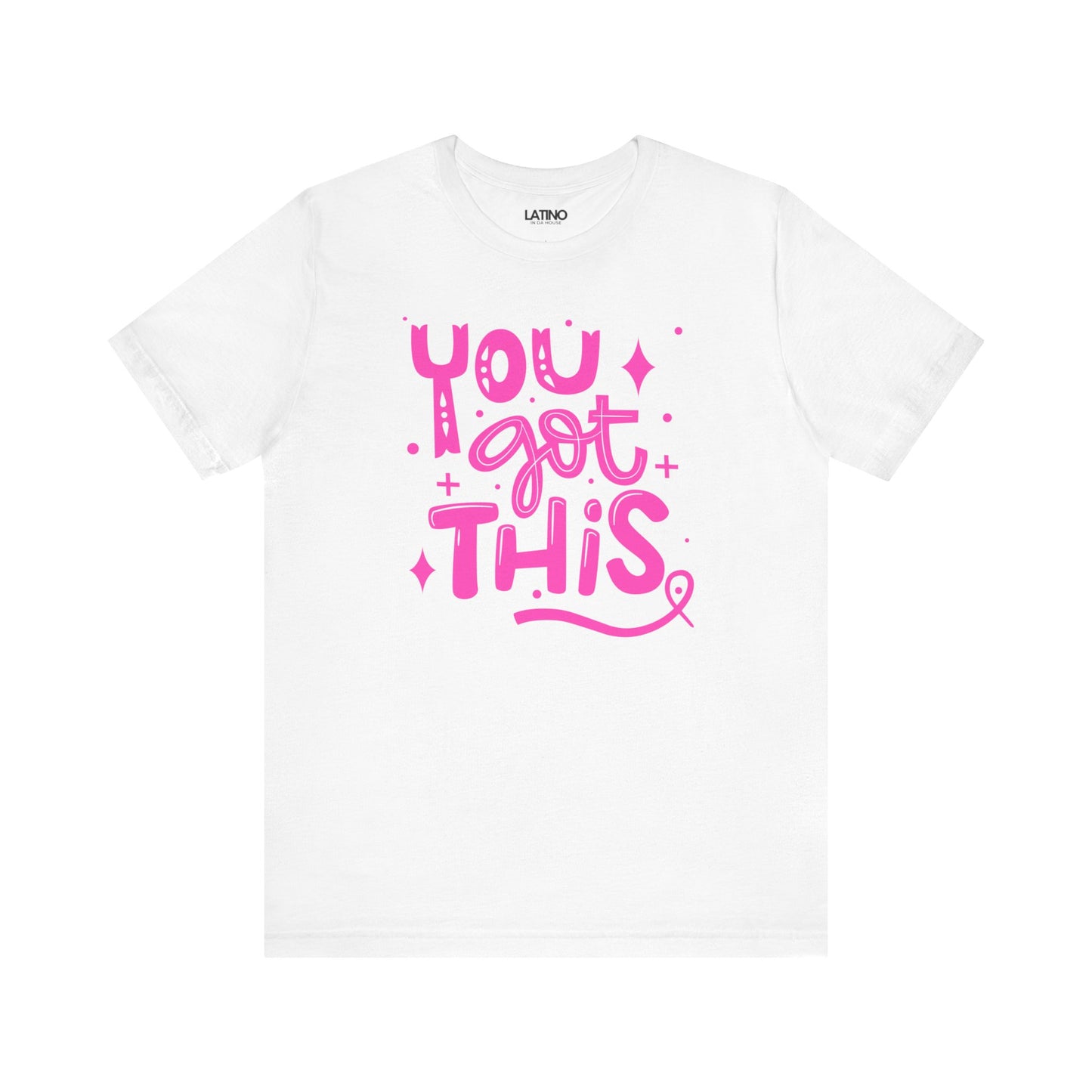 "You Got This" Breast Cancer Awareness T-Shirt