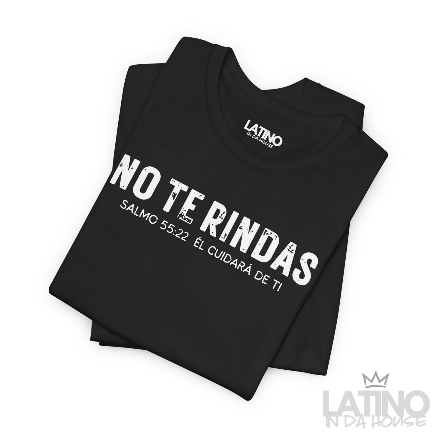 “No Te Rindas” Faith T-Shirt | Don’t Give Up