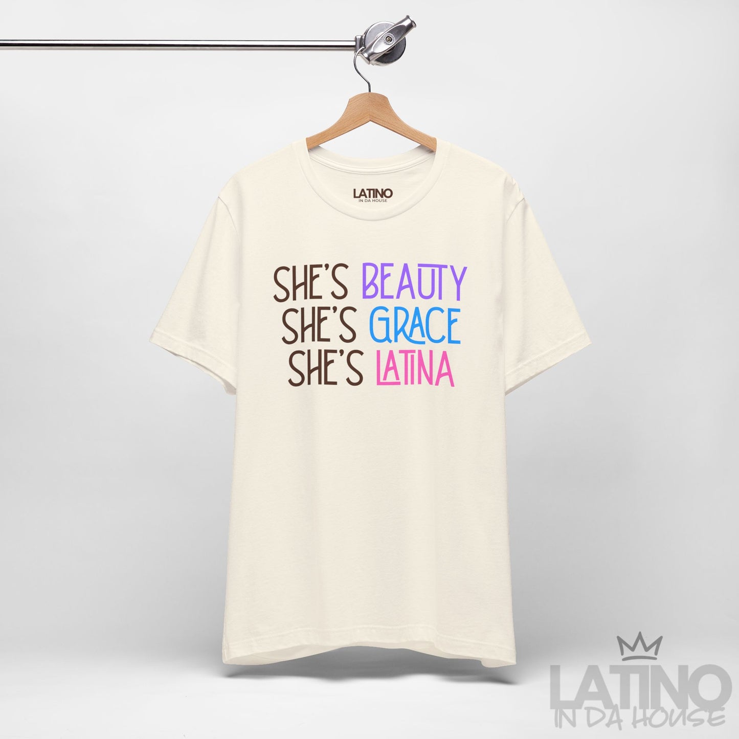 "She’s Beauty She’s Latina" T-Shirt